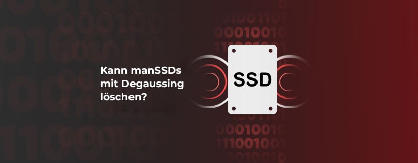 Kann man SSDs mit Degaussing löschen?